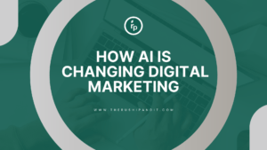 How AI is Changing Digital Marketing