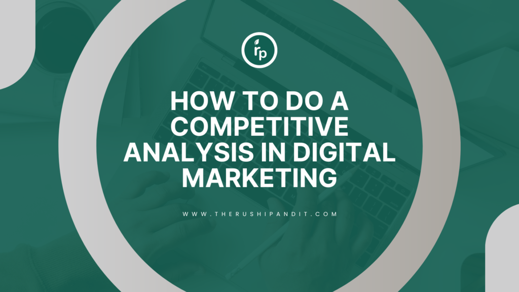 Digital Marketing Competitor Analysis